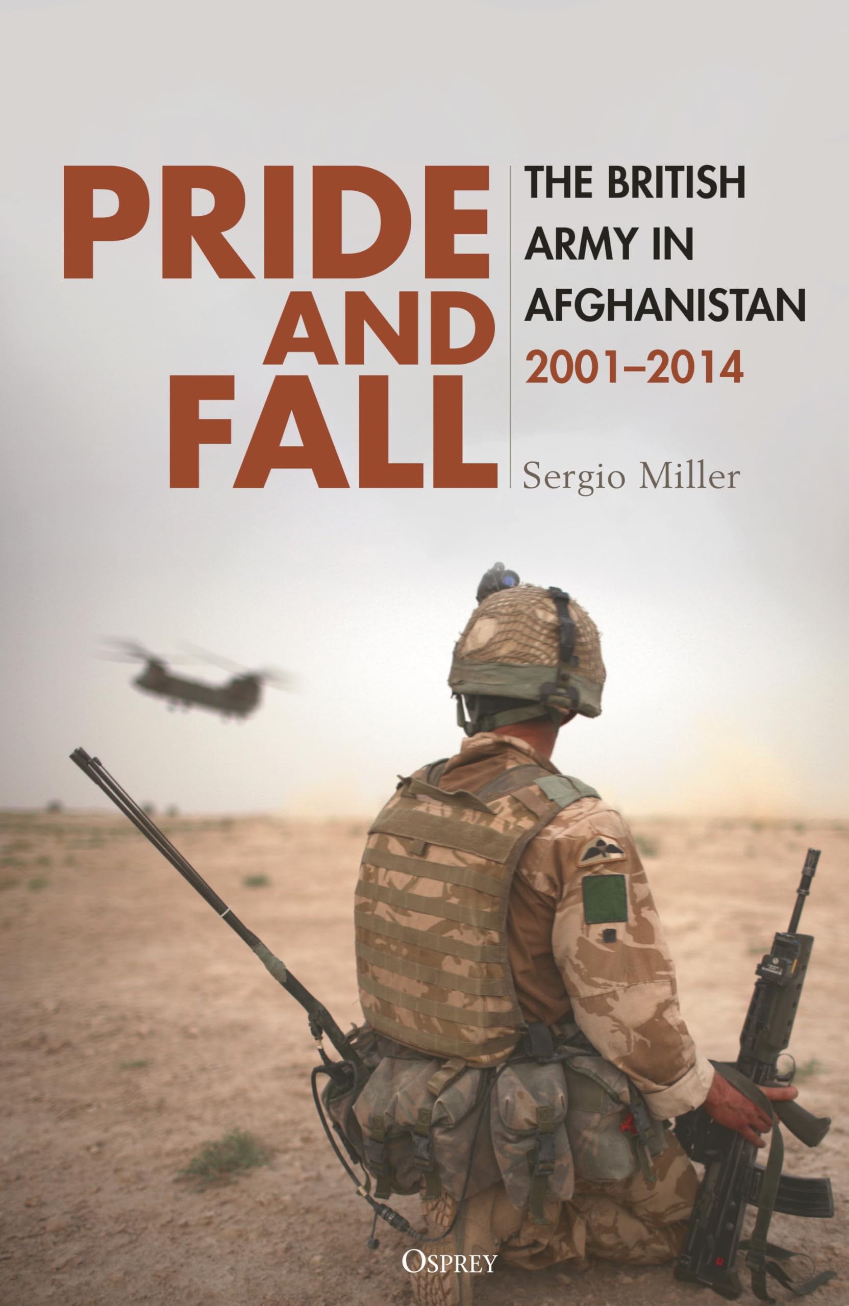 Pride and Fall: The British Army in Afghanistan, 2001–2014