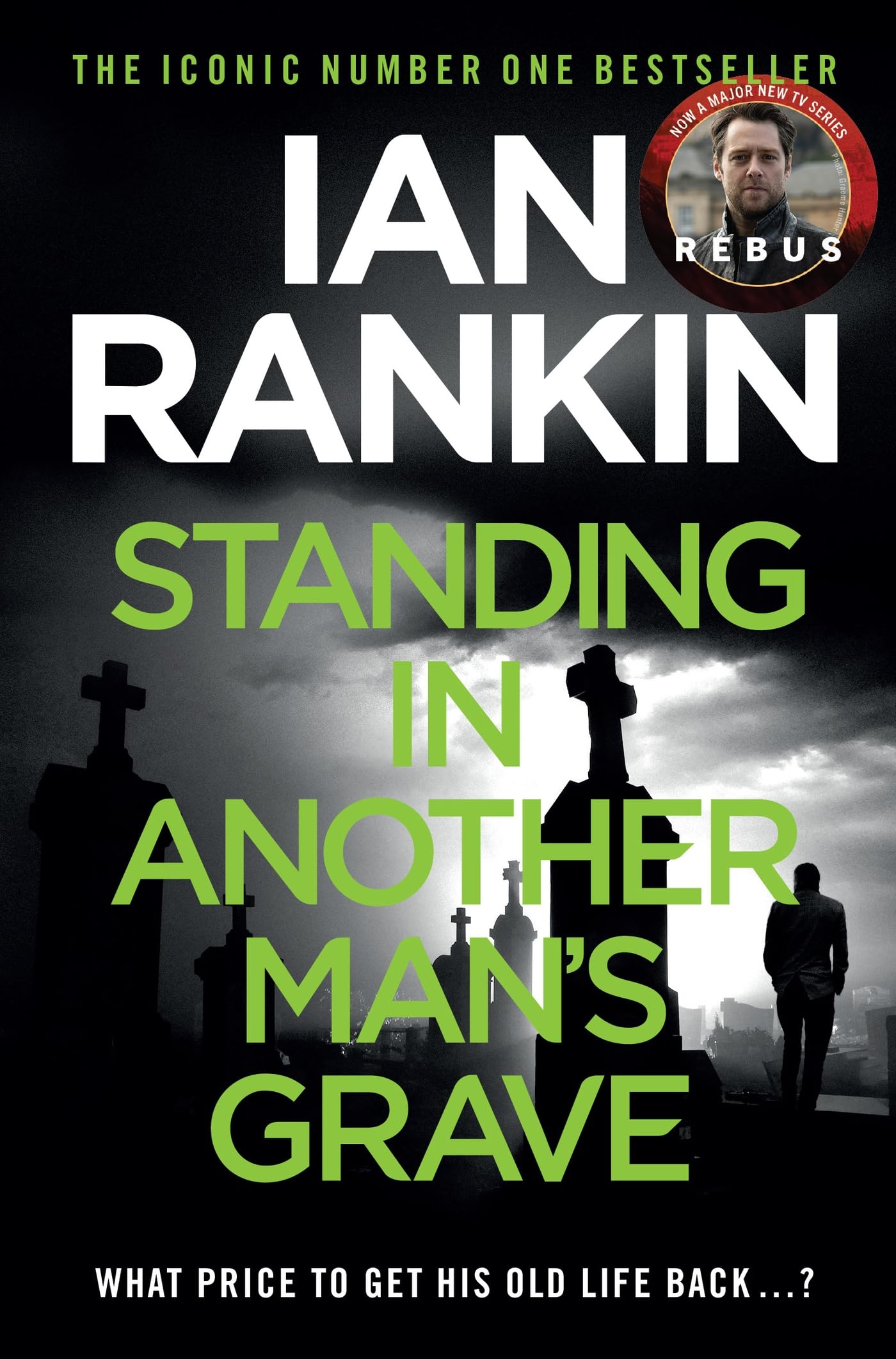 Standing in Another Man's Grave By Ian Rankin. 9781409109402
