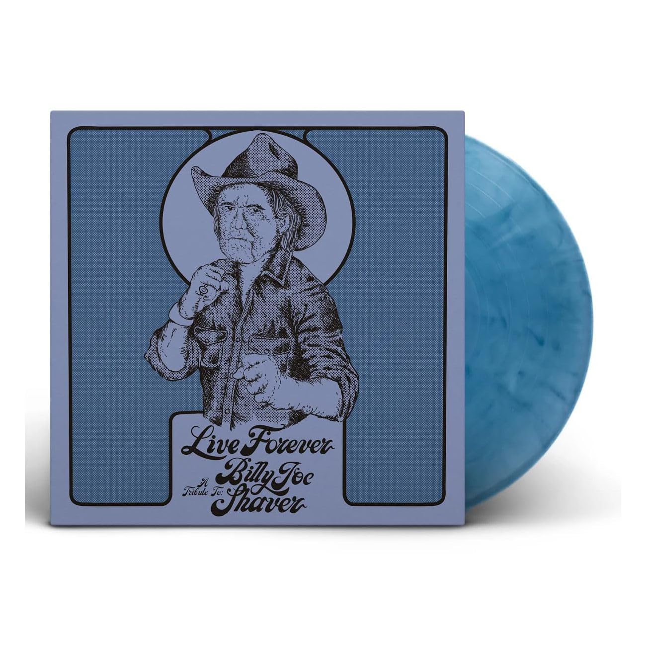 Live Forever: A Tribute to Billy Joe Shaver [VINYL]