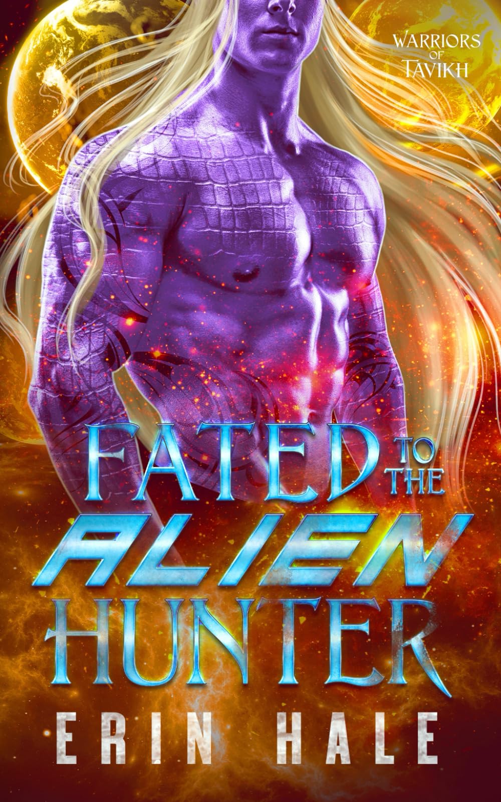 Fated to the Alien Hunter: A Fated Mates Alien Romance (Warriors of Tavikh)
