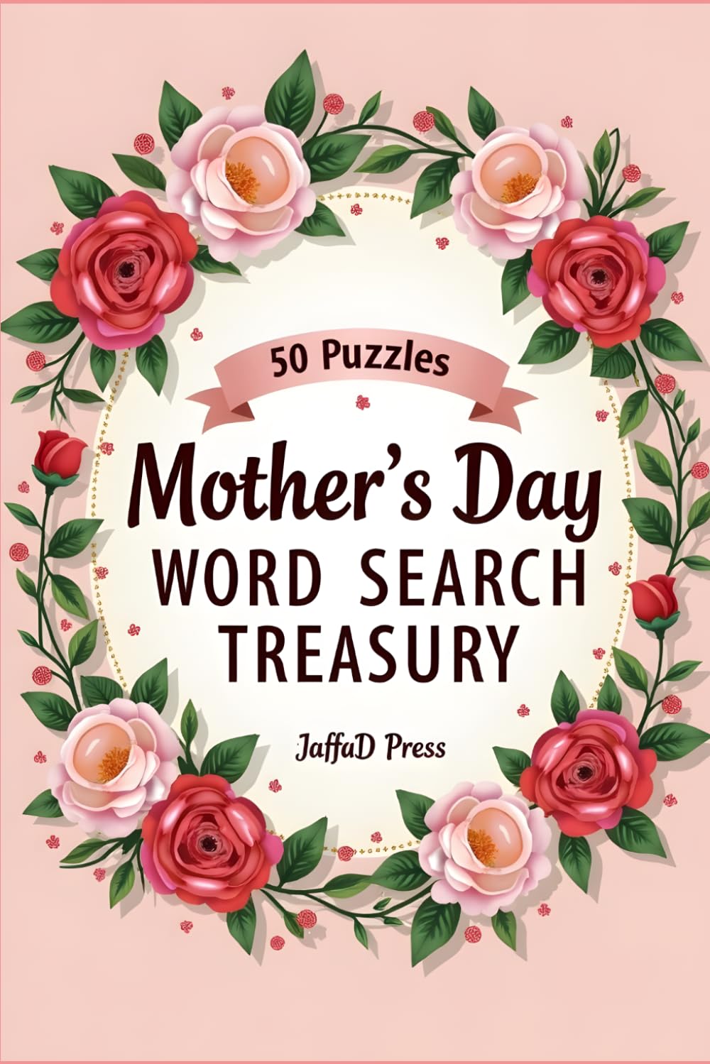 Mother's Day Word Search Treasury: A Beautiful Collection of Relaxing Puzzles to Honour Love, Care, and Cherished Memories
