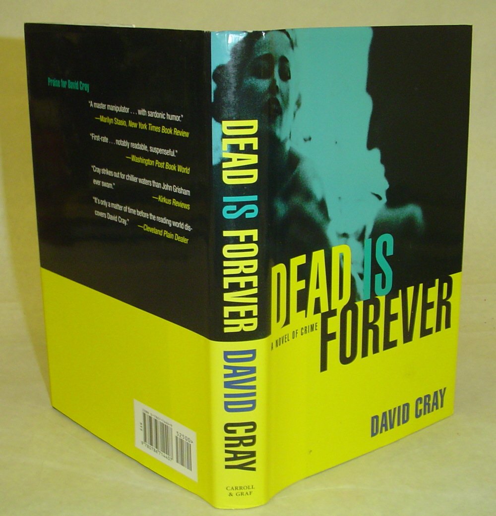 Dead Is Forever: A Novel of Crime
