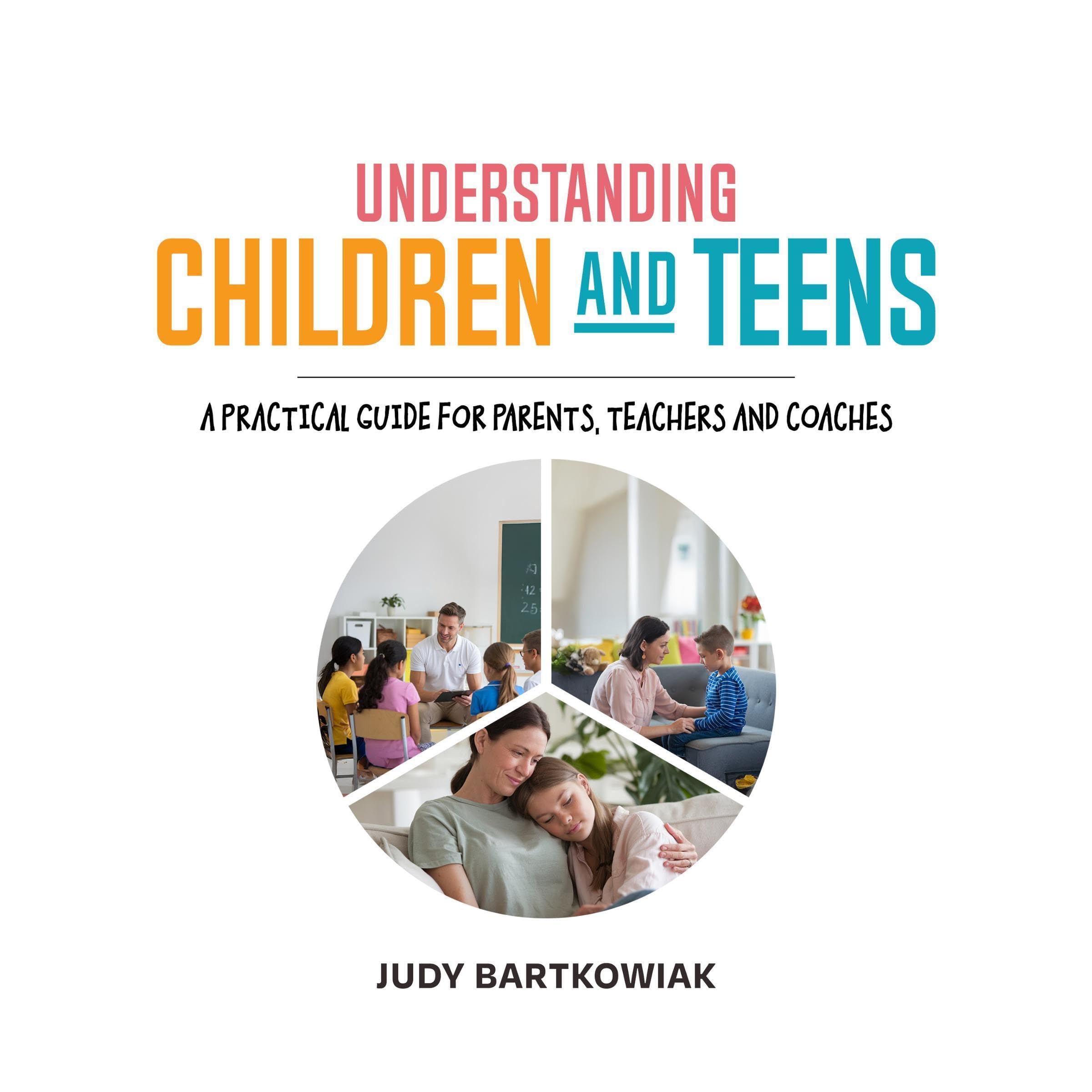 Understanding Children and Teens
