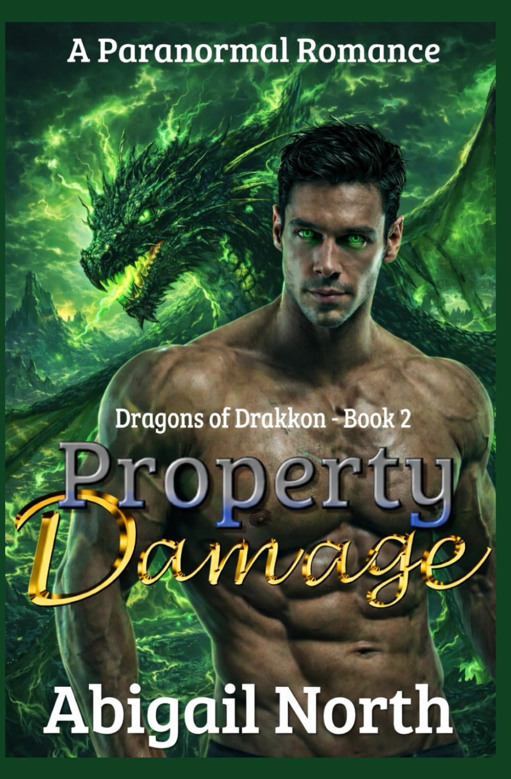Property Damage: Dragons of Drakkon book two (Dragons of Drakkon Series)
