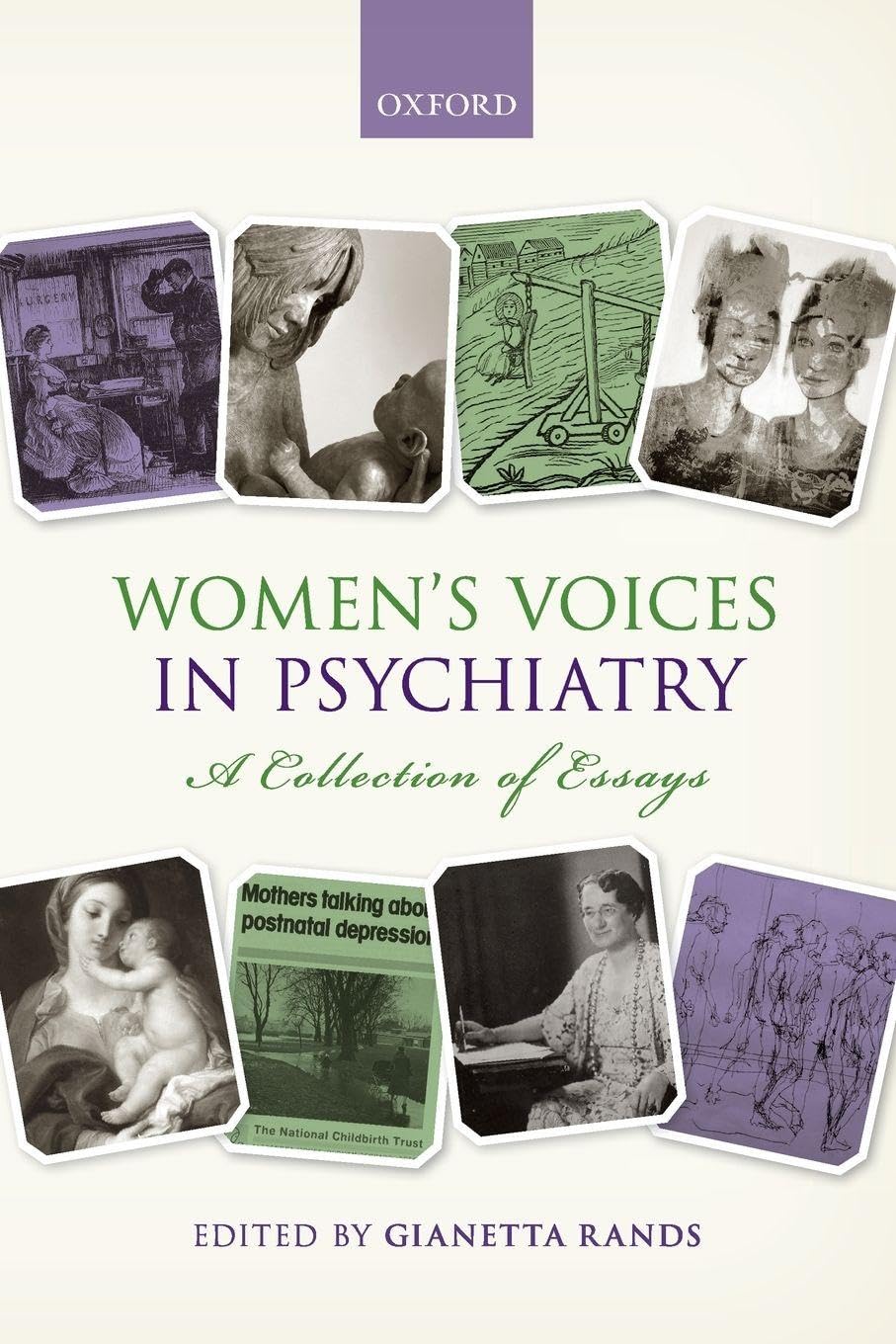 Women's Voices in Psychiatry: A Collection of Essays: A Collection of Essays