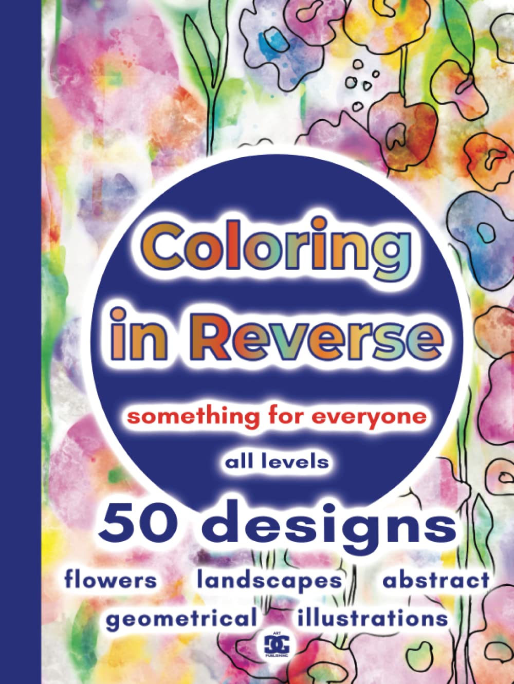 Coloriage inversé pour adultes : 50 fonds aquarelle pour se détendre le soir au salon