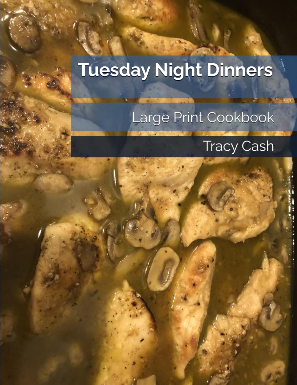 Tuesday Night Dinners - Second Edition