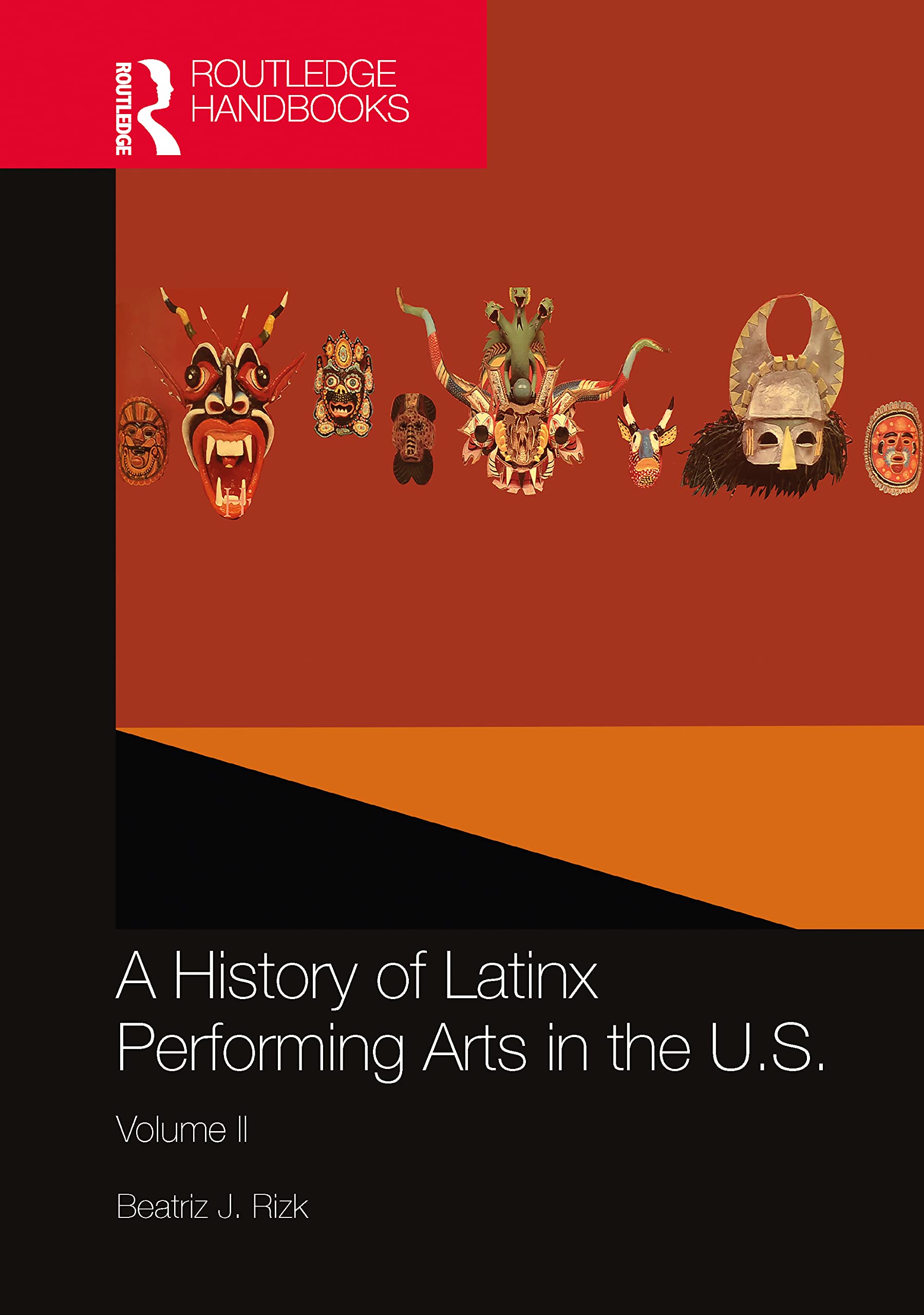 A History of Latinx Performing Arts in the U.S.: Volume II