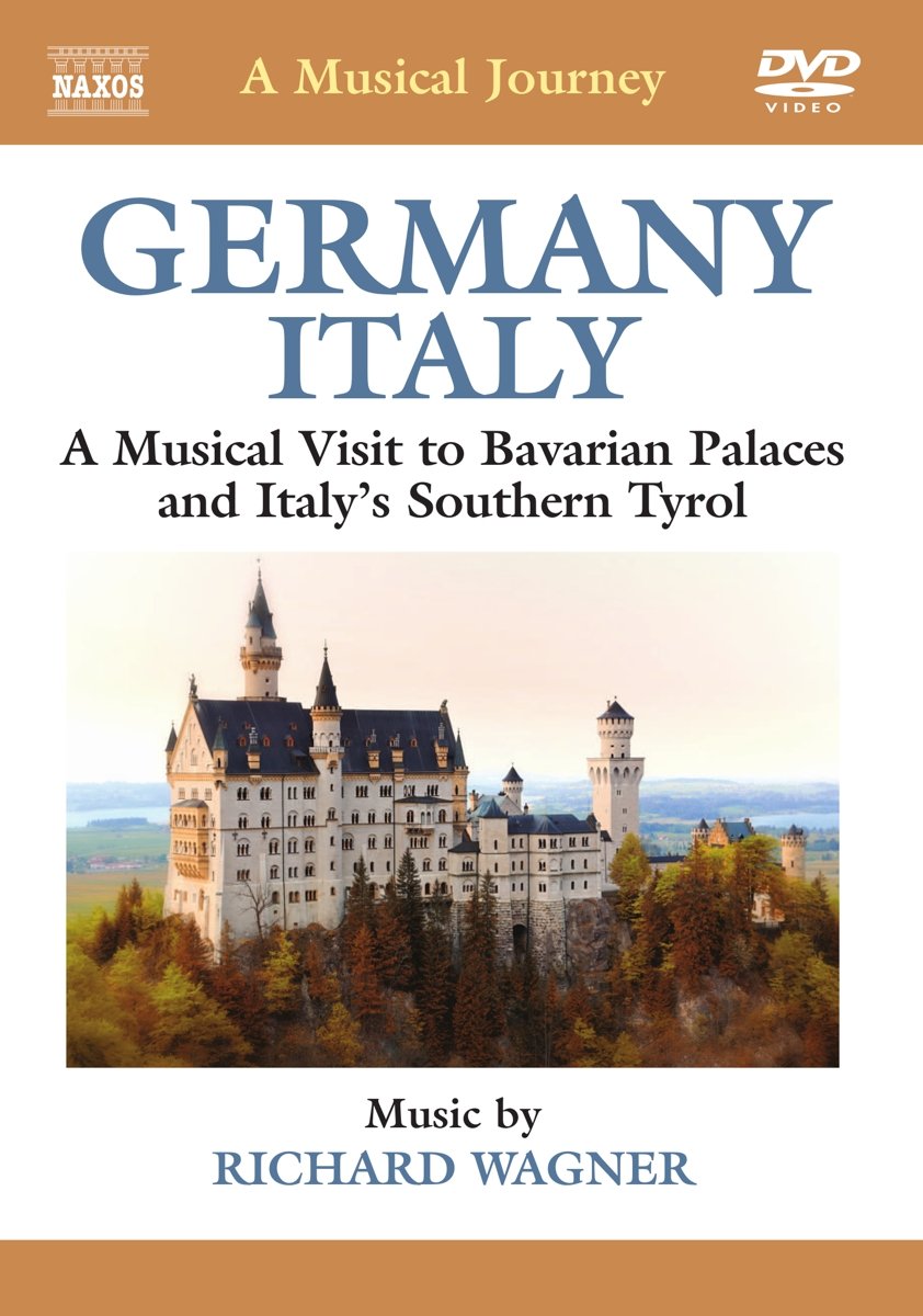 A Musical Journey: Germany/Italy - Bavarian Palaces...