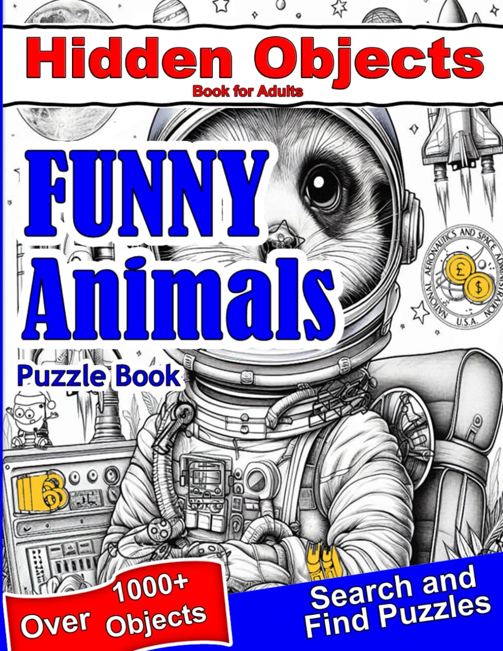 Hidden Objects Book for Adults Funny Animals: Find the Hidden Object Search and Find Picture Puzzles (Seek and Find Books for Adults)