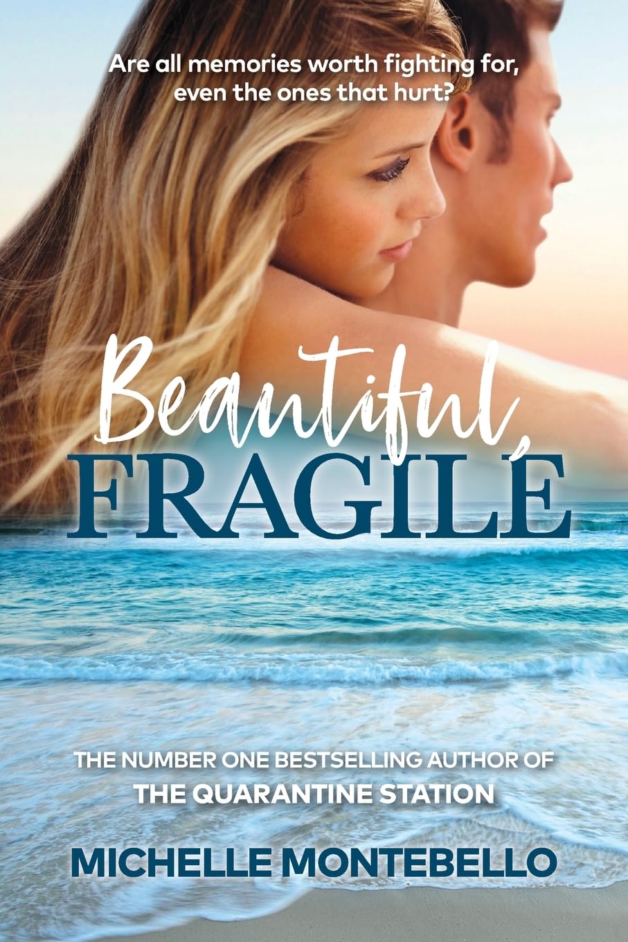 Beautiful, Fragile: An emotional and thought-provoking page-turner