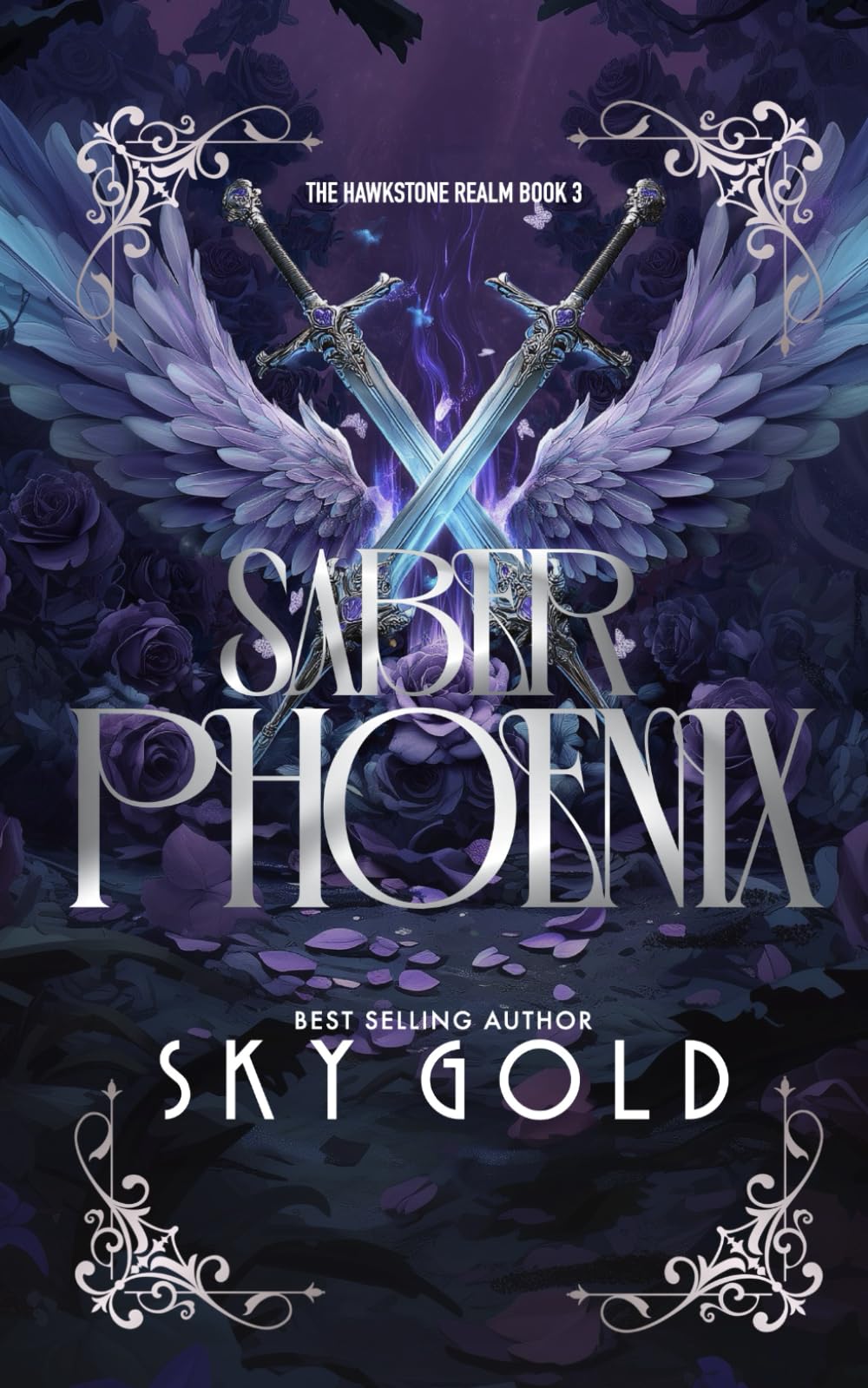 Saber Phoenix: The Hawkstone Realm - Book 3