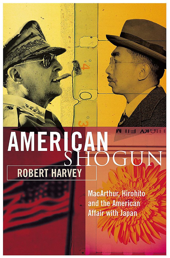 Buy American Shogun: MacArthur, Hirohito and the American Duel with Japan — BookShops.in