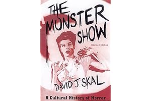 Revisiting the Horrific: The Monster Show (Revised Edition)