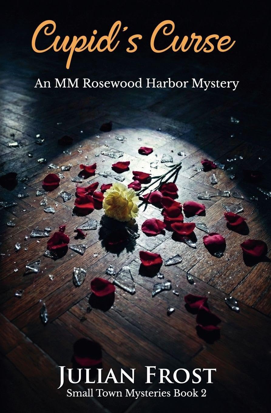 Cupid's Curse - An MM Rosewood Harbor Mystery: 2 (Small Town Mysteries)