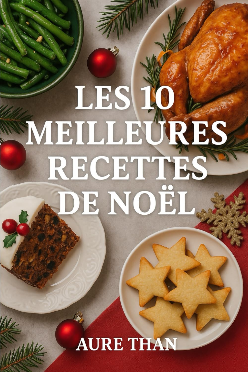 Les 10 Meilleures Recettes de Noël (collection des 10)