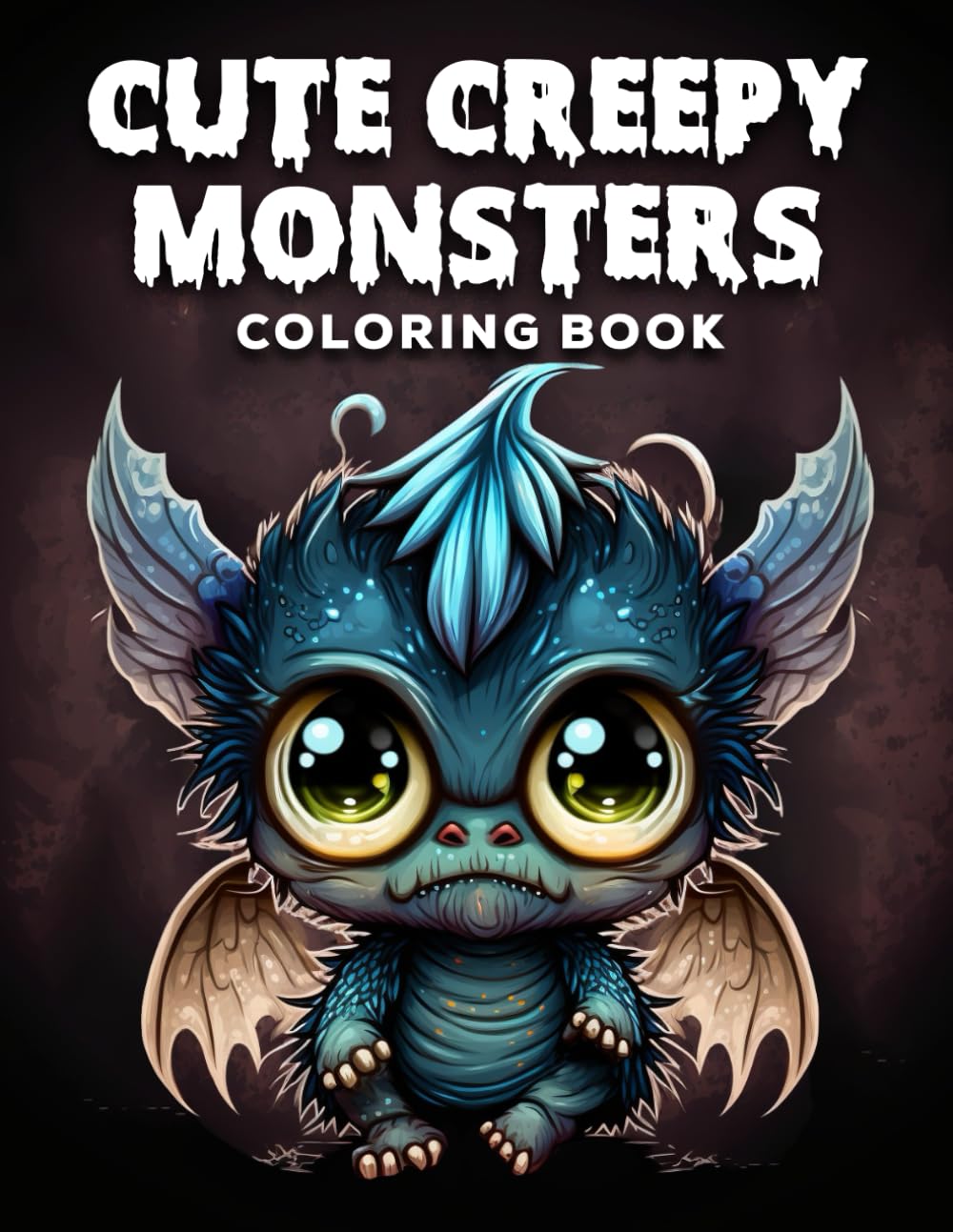 Cute Creepy Monster: A Horror Kawaii Coloring Book for Adults and Teens Featuring Spooky Adorables, Weird Creatures, and Playful Little Beasts