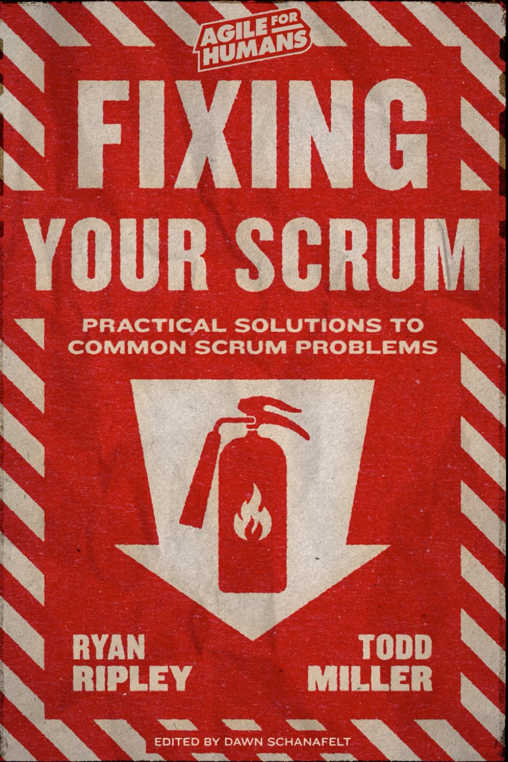Fixing Your Scrum: Practical Solutions to Common Scrum Problems