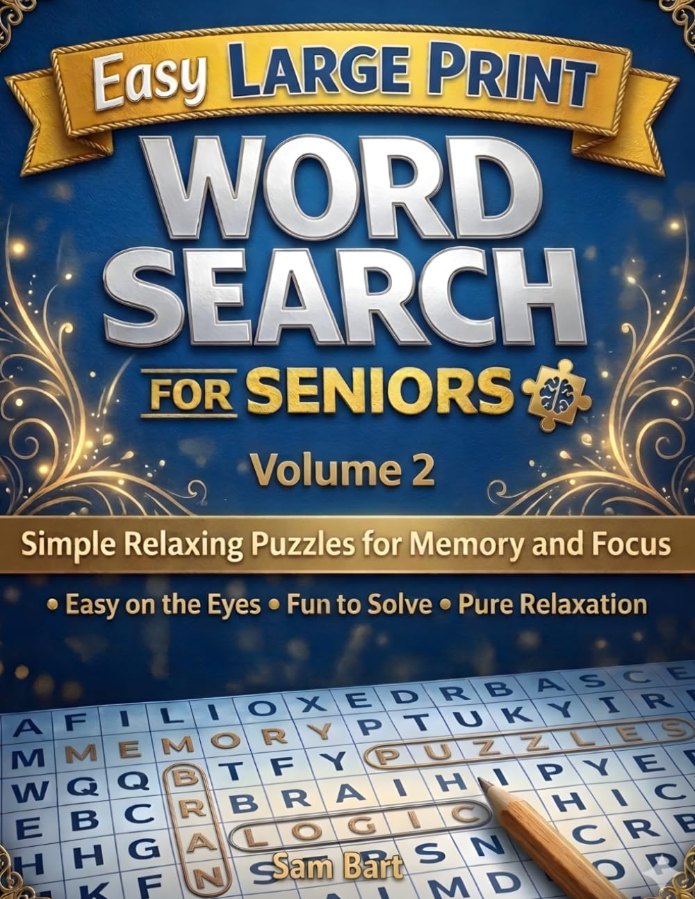 Easy Large Print Word Search for Seniors: Simple Relaxing Puzzles for Memory and Focus