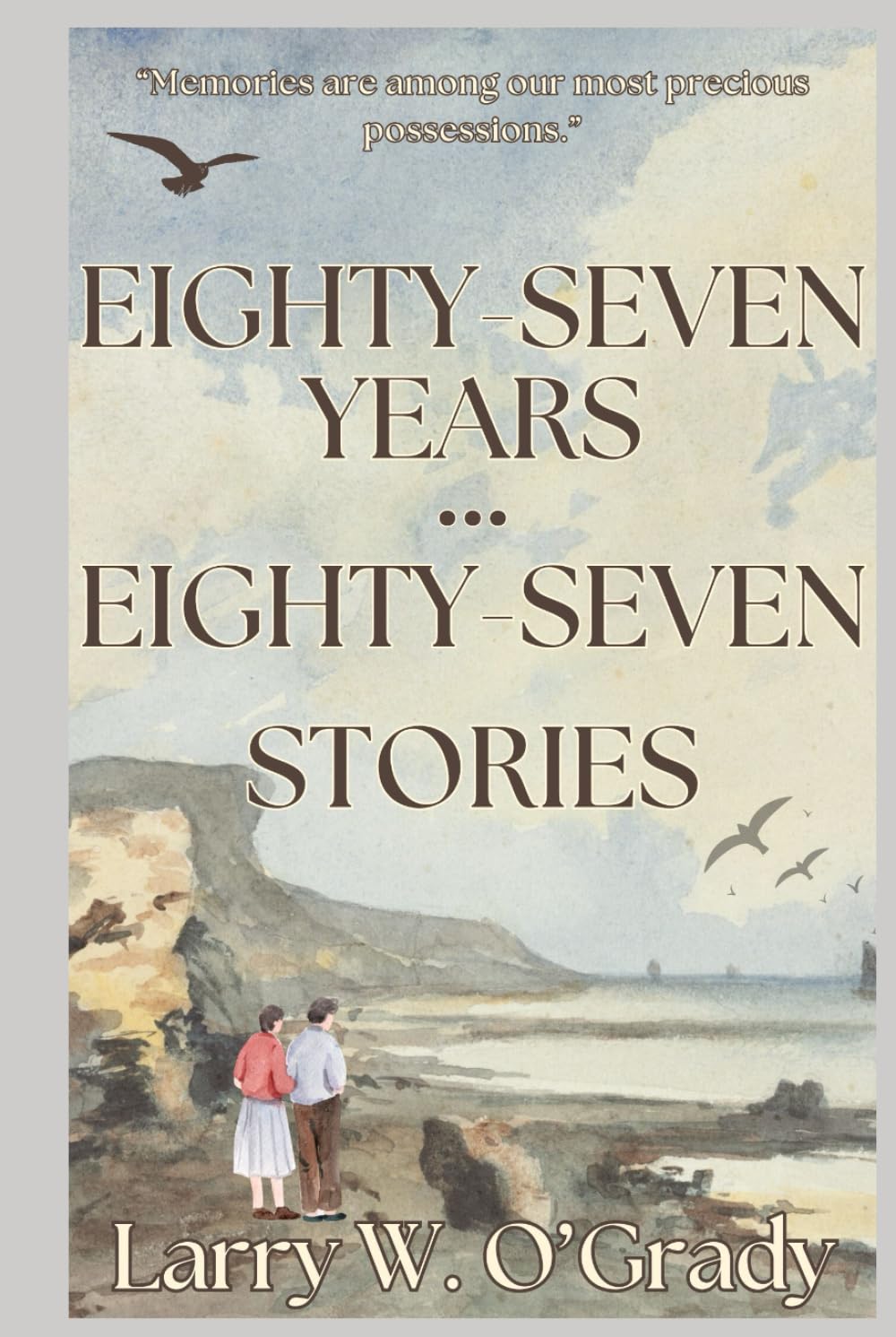 Eighty-Seven Years...Eighty-Seven Stories      Hardcover – Large Print, April 16, 2025
