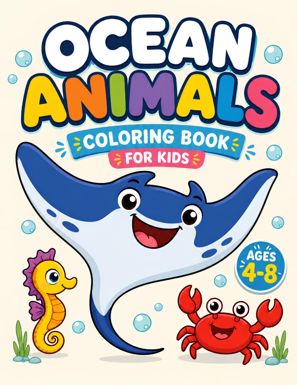 Ocean Animals Coloring Book: 80 Bold & Easy Sea Creatures and Under the Sea Coloring Pages for Kids