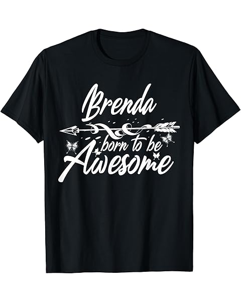 BRENDA Gift Name Funny Personalized Women Birthday Joke Idea T-Shirt