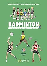 Download Badminton - 60 situations ludiques pour 5 grammes de plumes PDF