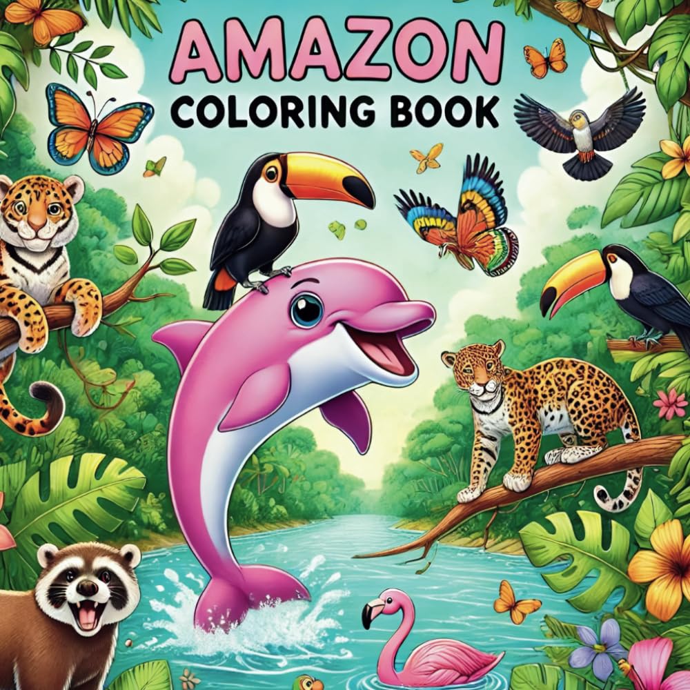 Amazon Coloring Book: A Jungle Adventure with Amazing Animals of the Rainforest!