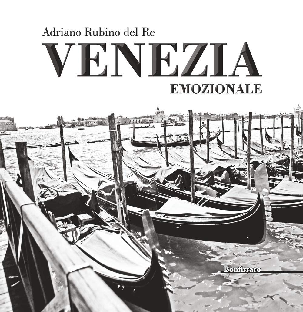 Venezia emozionale ediz illustrata guide photographique et culturel