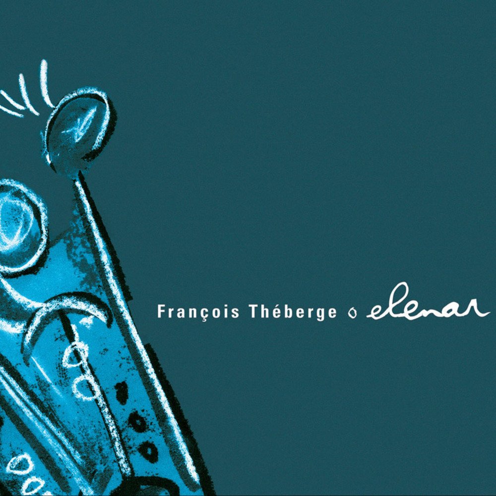 ELENAR [Audio CD] FRANÇOIS THÉBERGE
