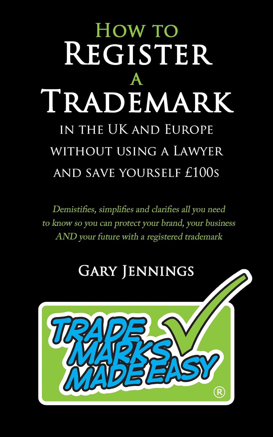 How to Register a Trademark in the UK and Europe Without