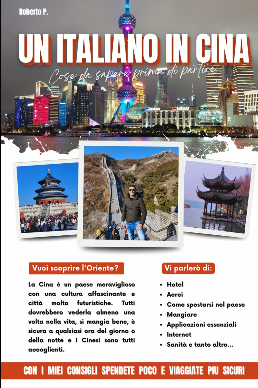 Un Italiano in Cina: Tutto quello che devi sapere prima di fare un viaggio in Oriente