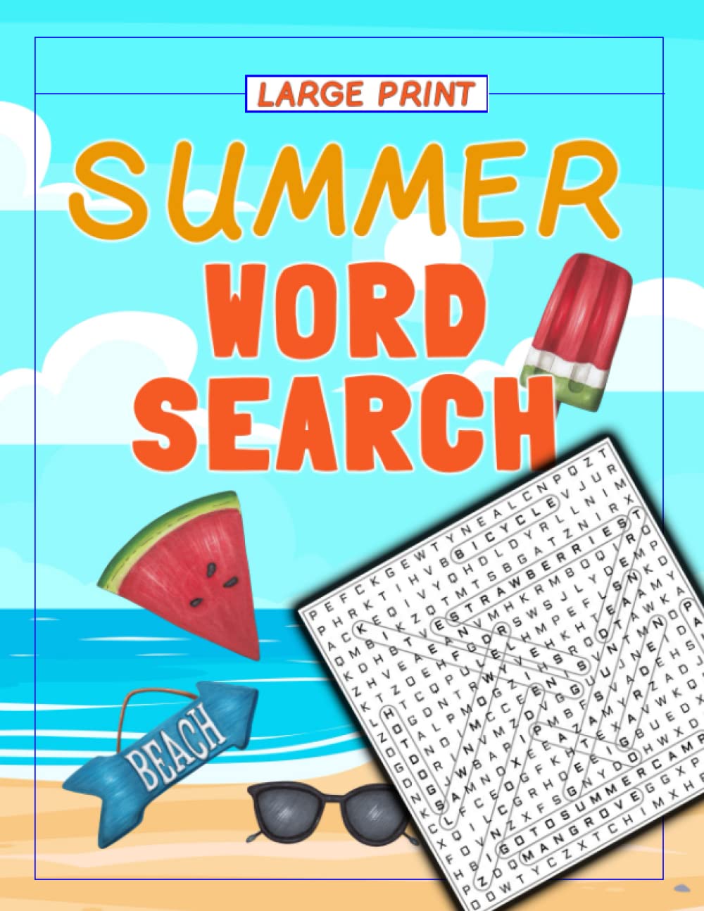 Summer Word Search: Large Print Wordfind Puzzle Book for Seniors, Adults and Teens Over 1200 Words!