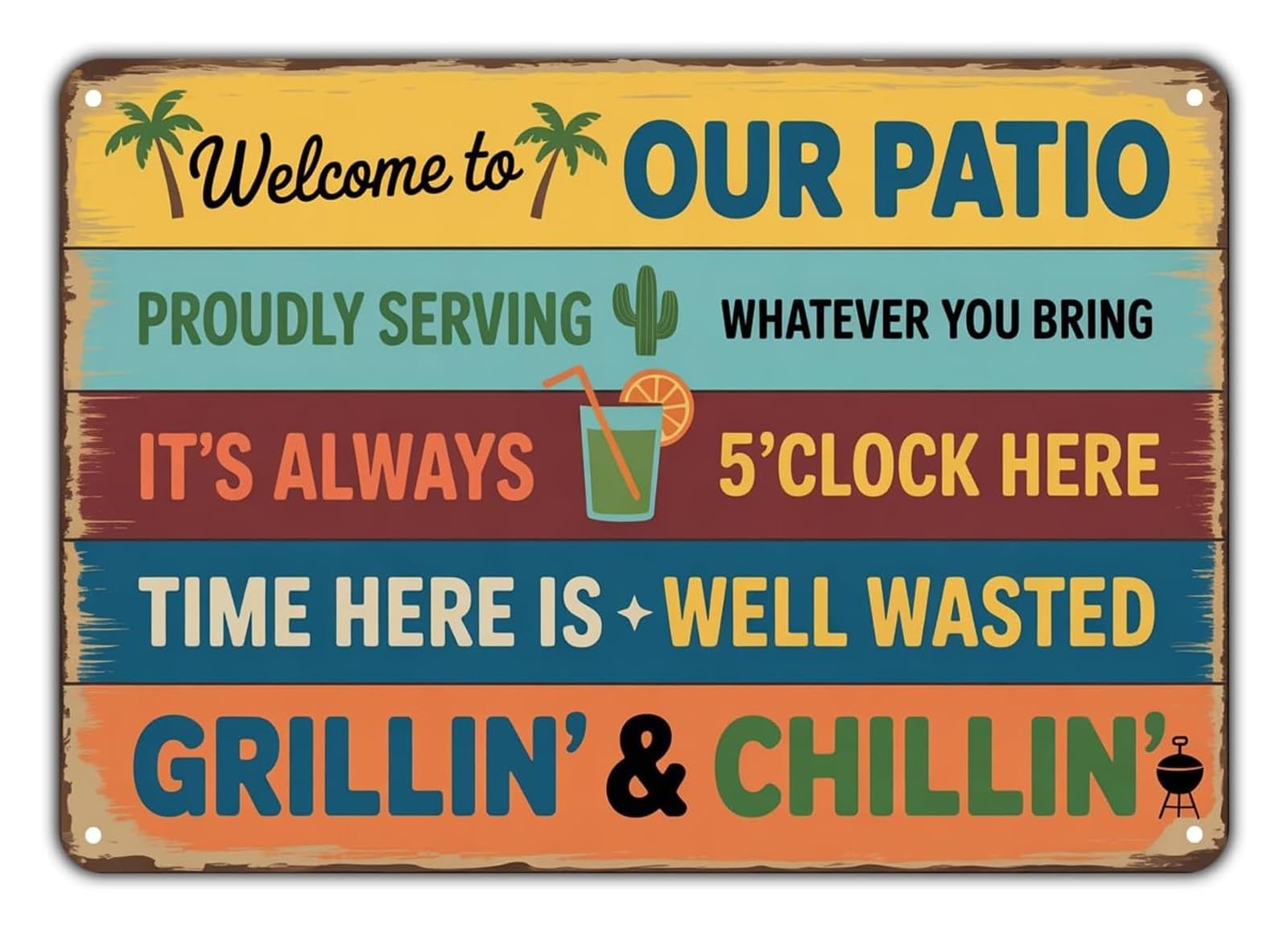 PKNVKZIDK Rustic Metal Tin Sign Welcome To Our Patio Barbecue And Chill Vintage Wall Hanging For Yard Garden Home Outdoor Room 8 X 12 inch