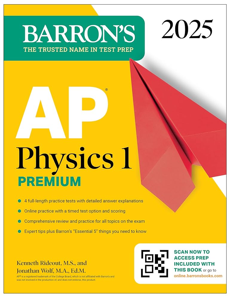 AP Physics 1 Premium, 2025: Prep Book with 4 Practice Tests