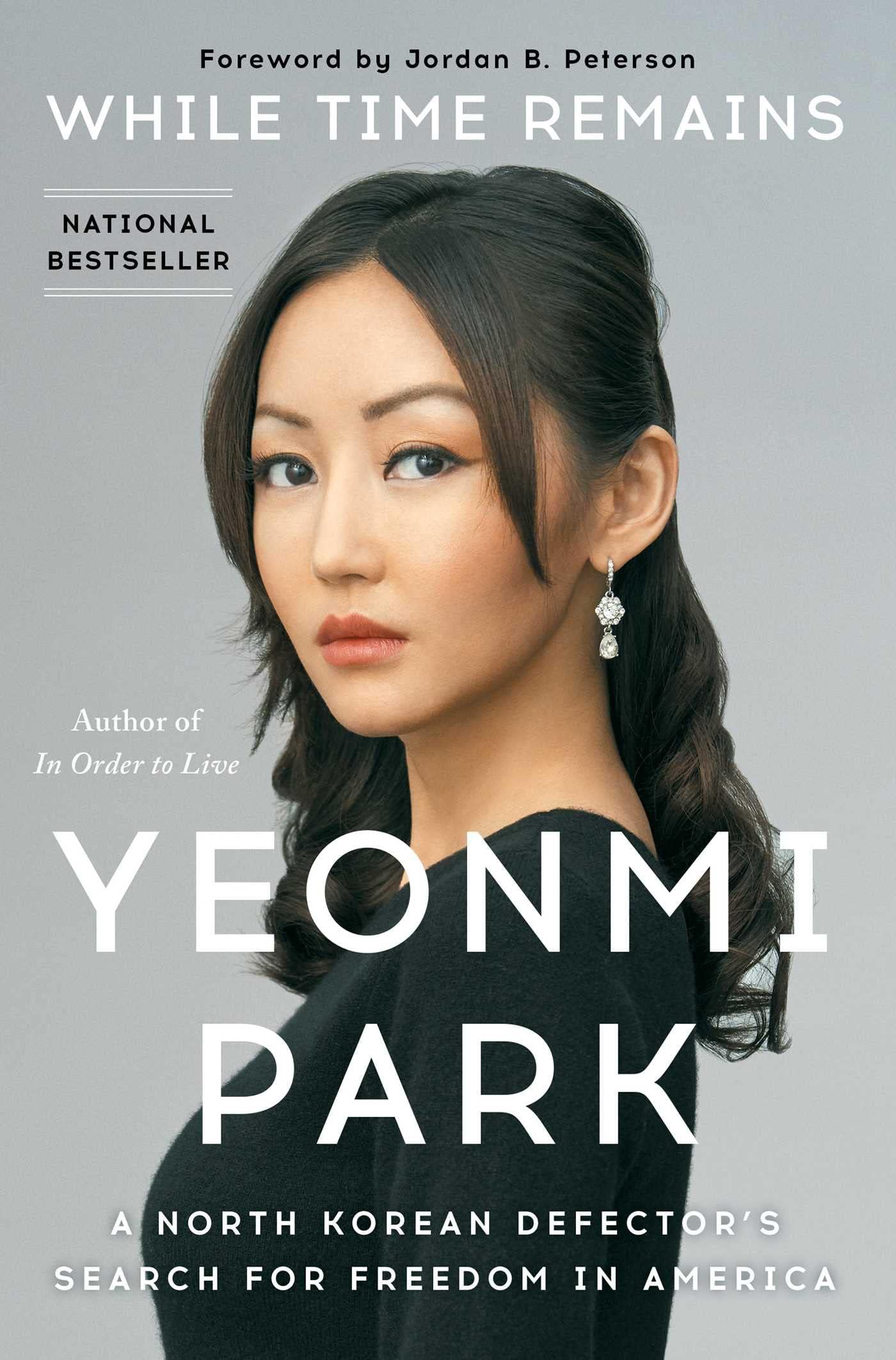 While Time Remains: A North Korean Defector's Search for Freedom in America Hardcover – February 14, 2023