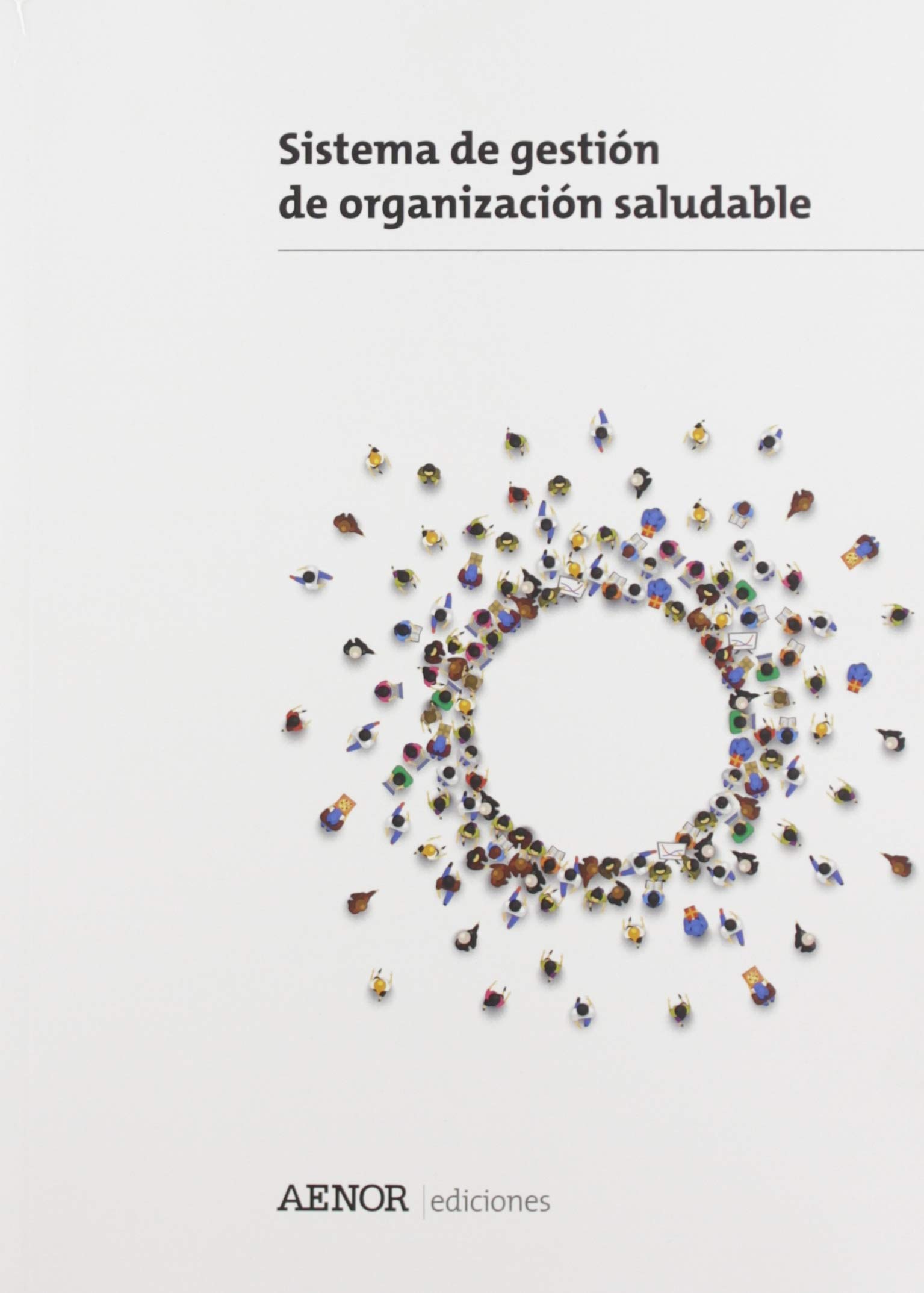 Sistema de gestión de organización saludable