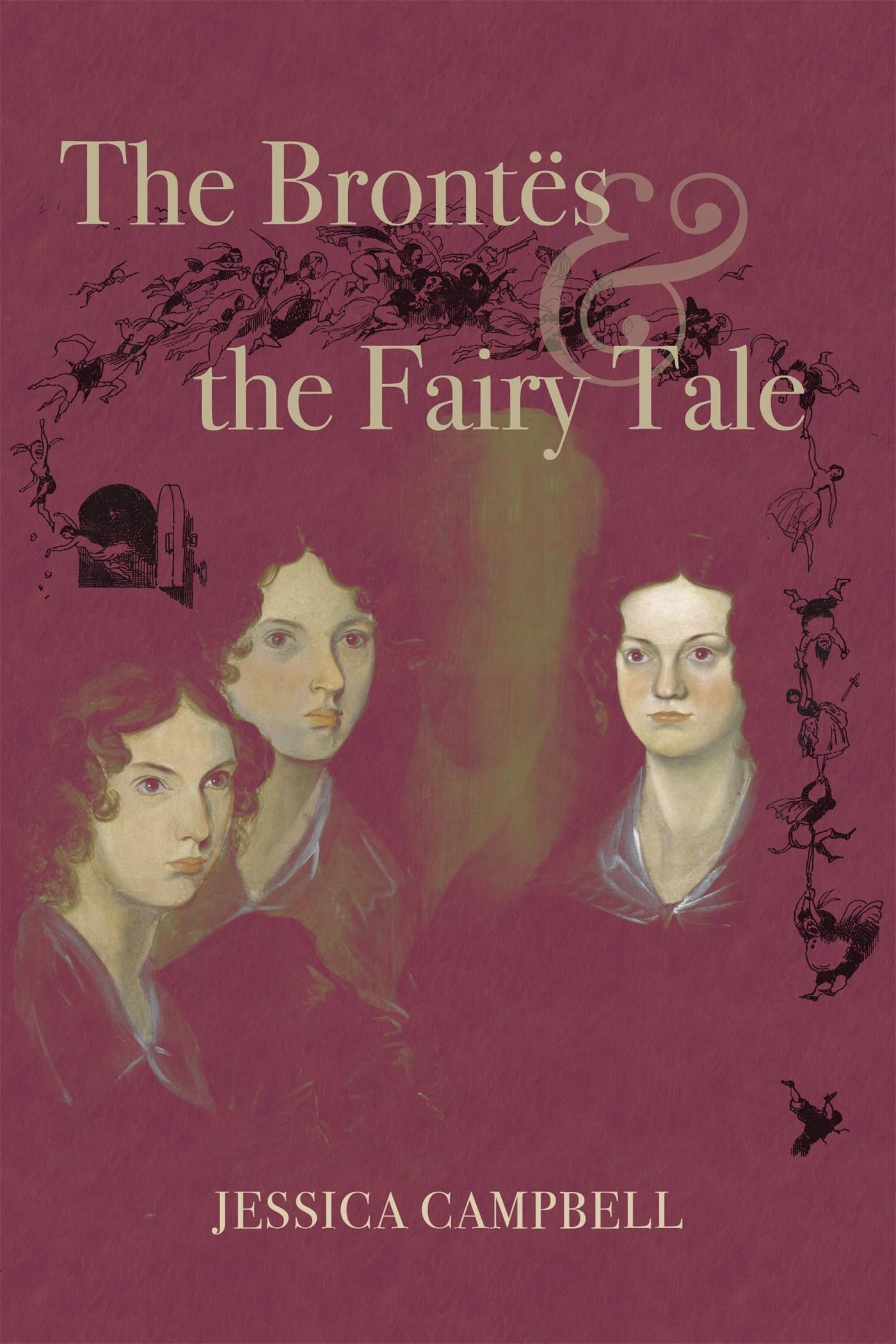 The Brontes and the Fairy Tale (Series in Victo. Campbell, Campbell,**