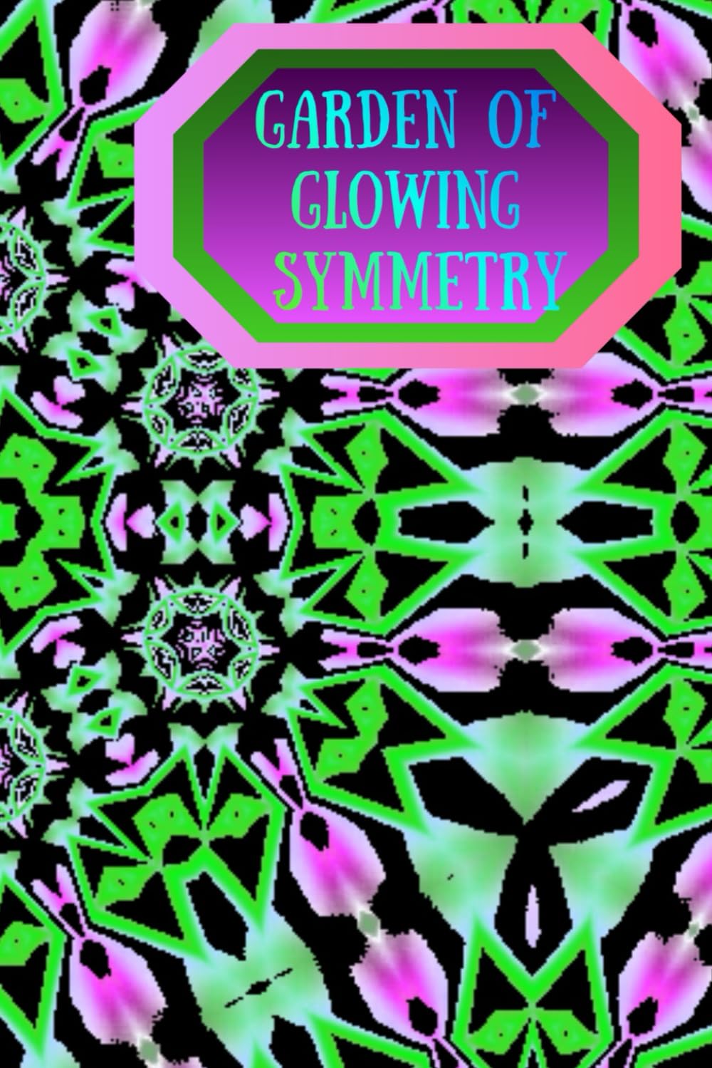 Garden of Glowing Symmetry: Garden Mandala Coloring Journey