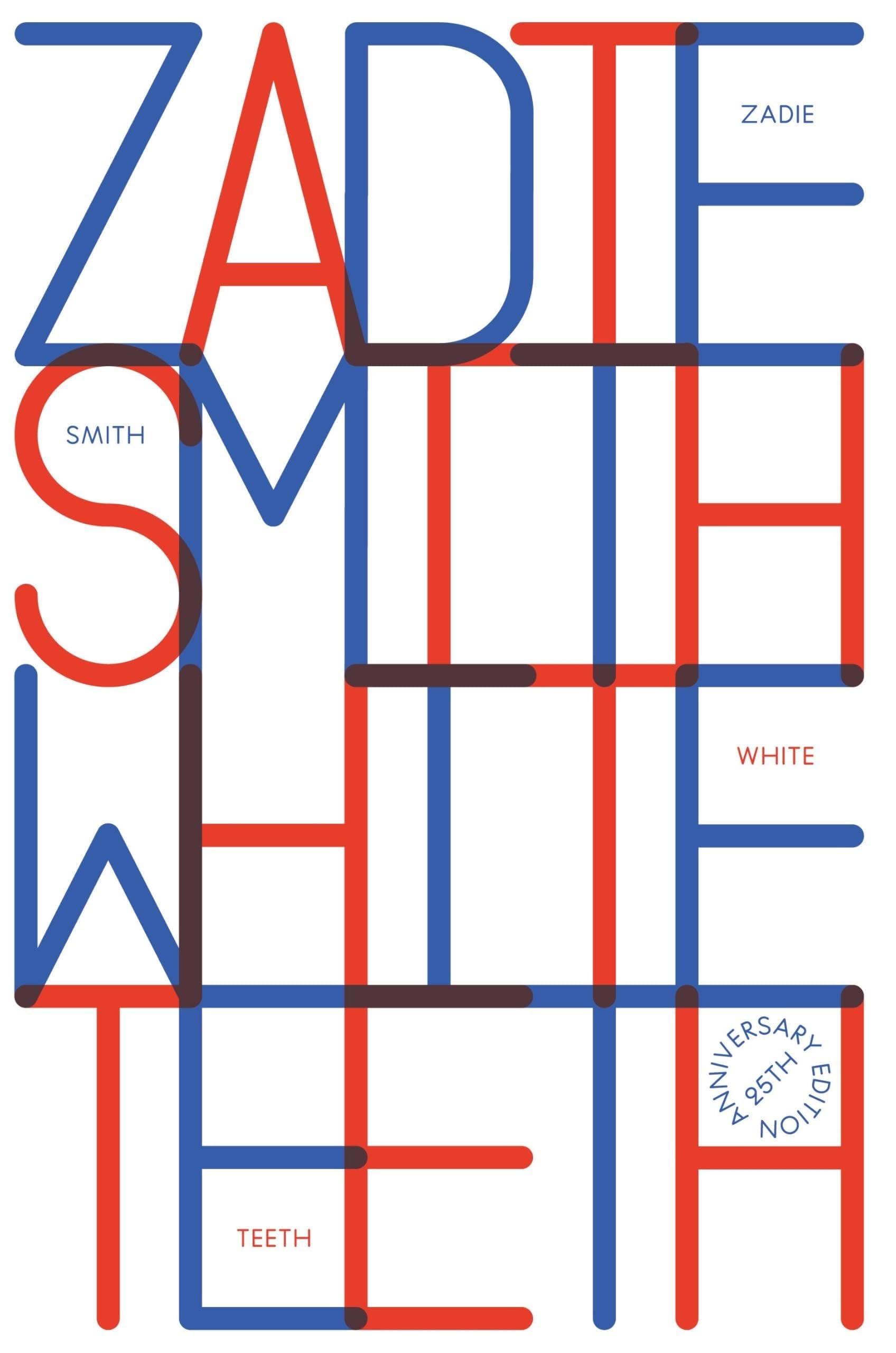 White Teeth 25th Anniversary Edition by Zadie Smith (Hardback Book)