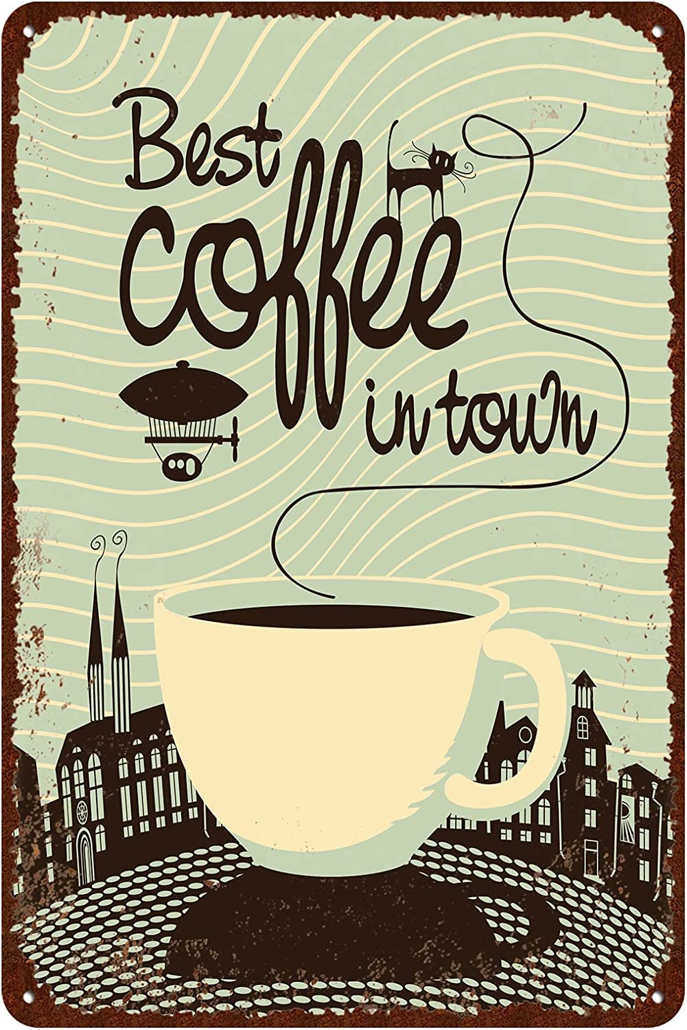 peiyeety Best Coffee in Town Coffee Metal Tin Sign Coffee Bar Metal Sign Retro Cafe Decorative Signs Home Wall Decor 8"x12"