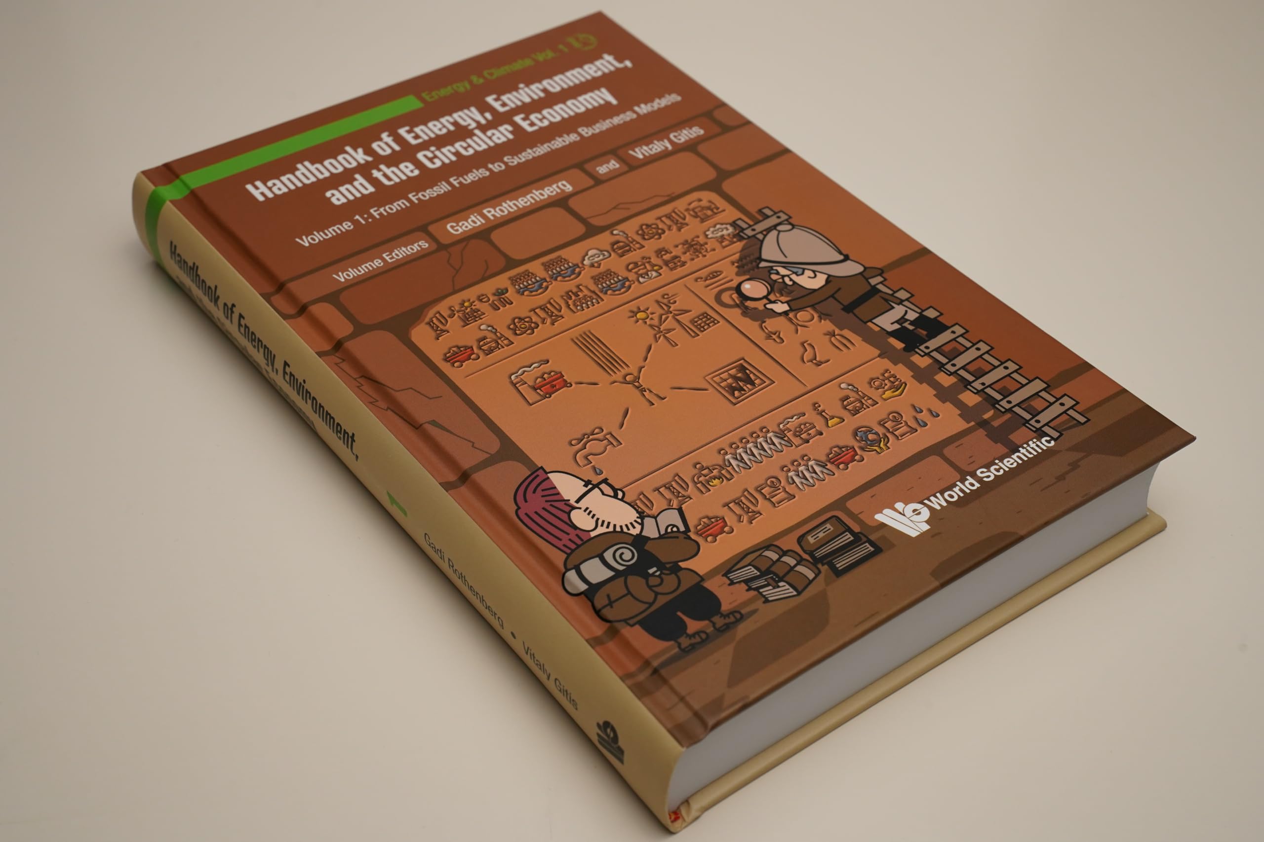 Handbook Of Energy, Environment, And The Circular Economy - Volume 1: From Fossil Fuels To Sustainable Business Models (Energy & Climate)