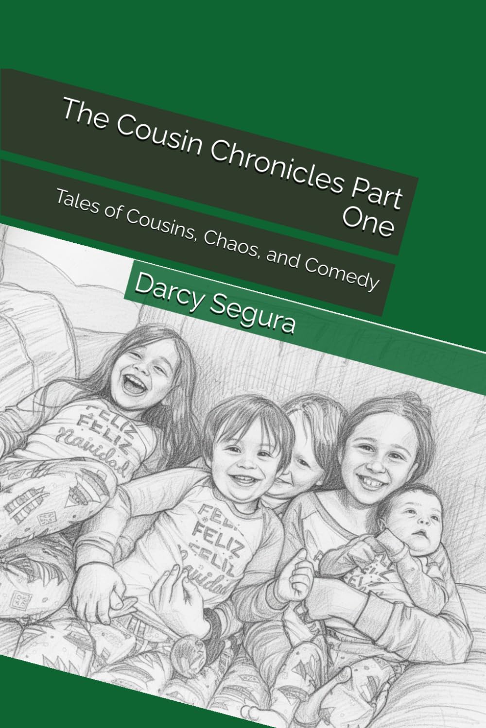 The Cousin Chronicles Part One: Tales of Cousins, Chaos, and Comedy