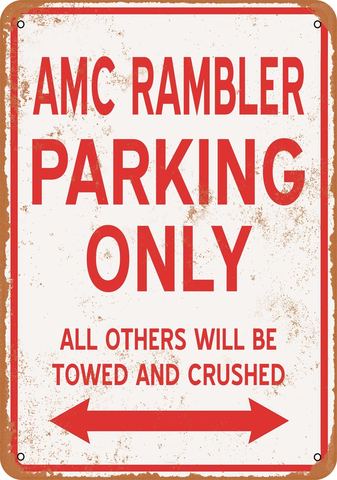 Metal Sign - AMC RAMBLER PARKING ONLY - Vintage Look home decor