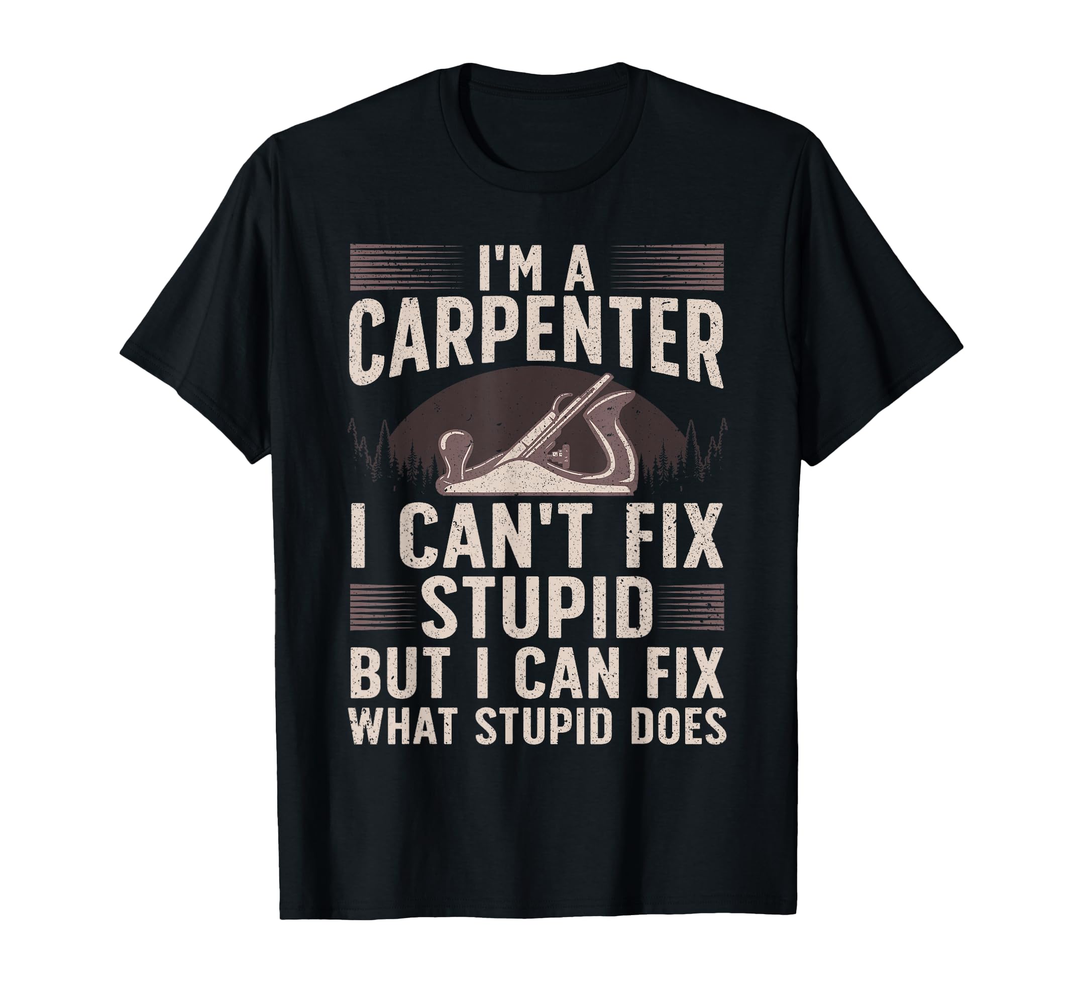 Funny Carpentry Design for Carpenter Men Women Woodworking T-Shirt