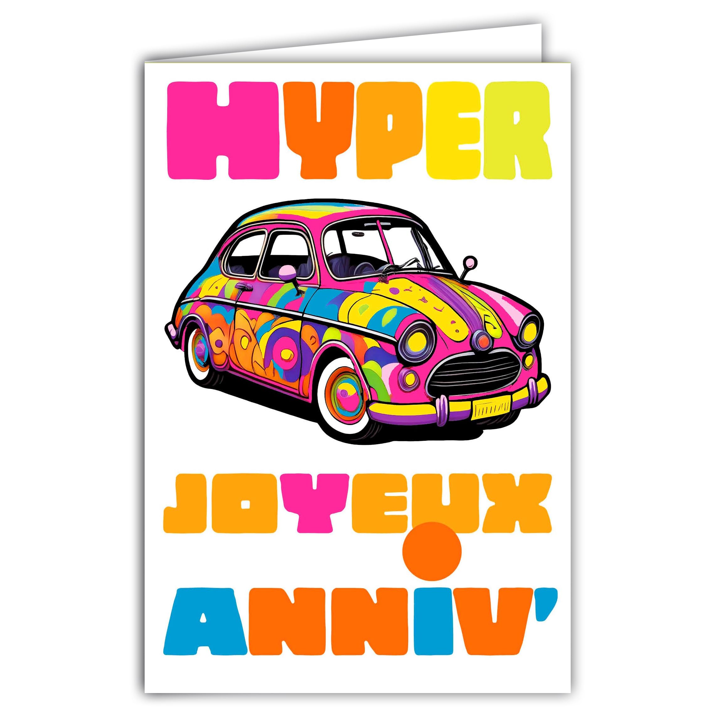 69-8171 Hyper Happy Birthday Car Car Collection Pop Art Street Art Bright Multi-Coloured Card with White Envelope 12 x 17.5 cm – Made in France