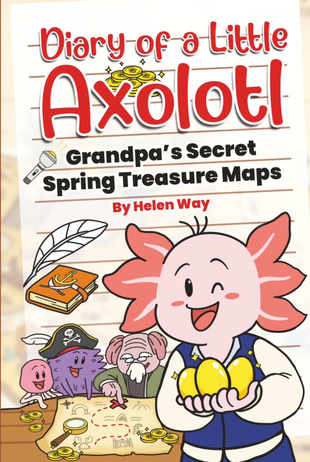 Diary of a Little Axolotl: Grandpa’s Secret Spring Treasure Maps