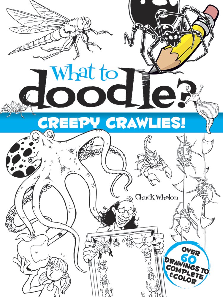 What to Doodle? Creepy Crawlies! (Dover Doodle Books)