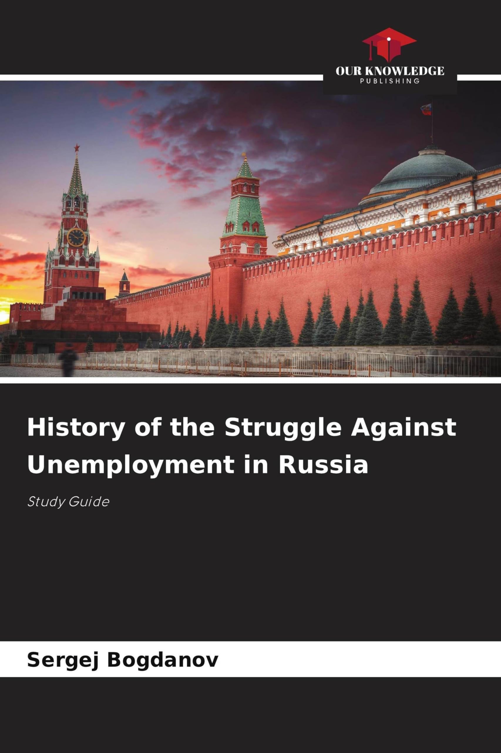 History of the Struggle Against Unemployment in Russia: Study Guide