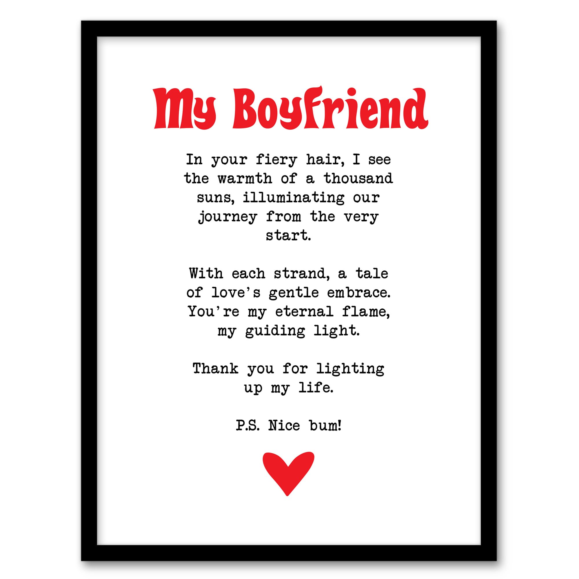 Artery8 Love Poem Ginger Boyfriend Romantic Funny Wall Art PrintA4 Size from B&Q